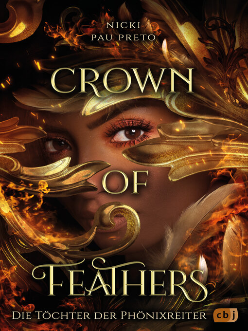 Titeldetails für Die Töchter der Phönixreiter – Crown of Feathers nach Nicki Pau Preto - Warteliste